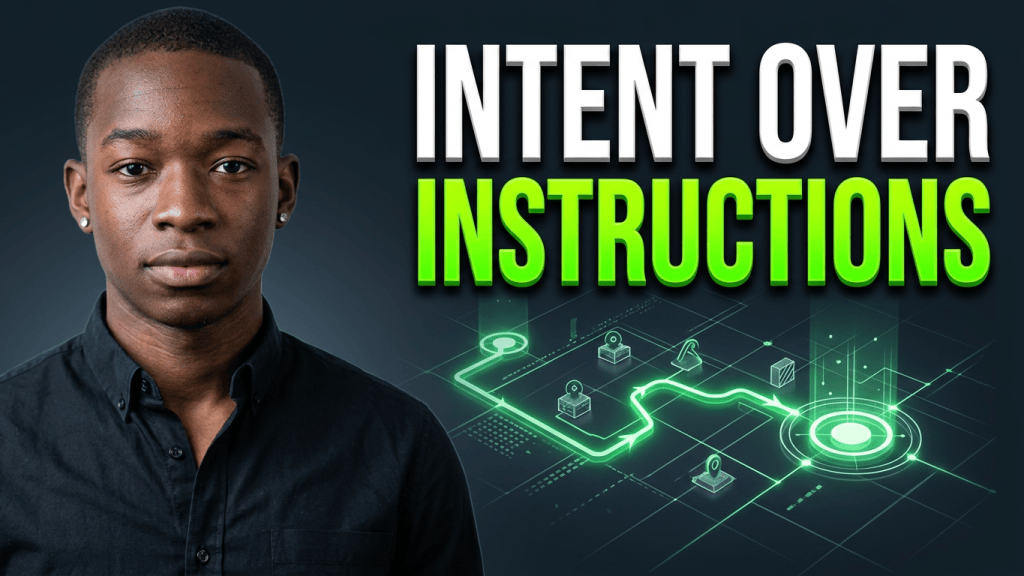 Intent Over Instructions